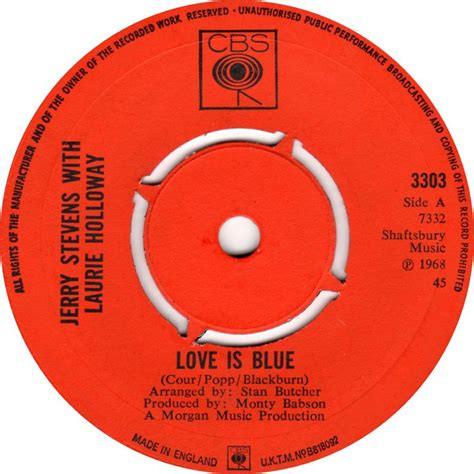 7inch Record JERRY STEVENS, LAURIE HOLLOWAY - Love Is Blue 3303 CBS 1968 UK Pop Used