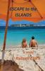 Книга Escape To the Islands