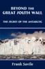 Книга Beyond the Great South Wall