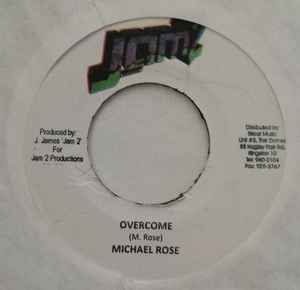 7-дюймовая пластинка MICHAEL ROSE - Overcome NONE Jam 2 Production Ямайка Регги, Ска и Даб Б/У