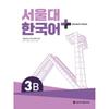 Seoul National UniverSity Publication Center Seoul National UniverSity Korean + Student S Book 3b