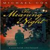 The Meaning of Night by Michael Cox Paperback Book 9780719568374