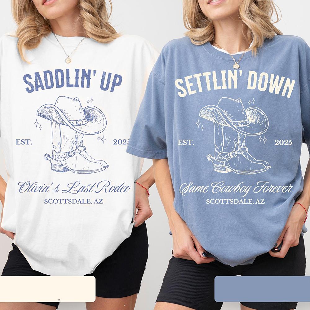 Custom Last Rodeo Bachelorette Shirts Same Cowboy Forever Unisex Tee Funny Comfort Shirts Cotton Y2K Top Daily Trendy Streetwear