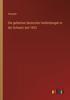 Книга Die Geheimen Deutschen Verbindungen In Der Schweiz Seit 1833