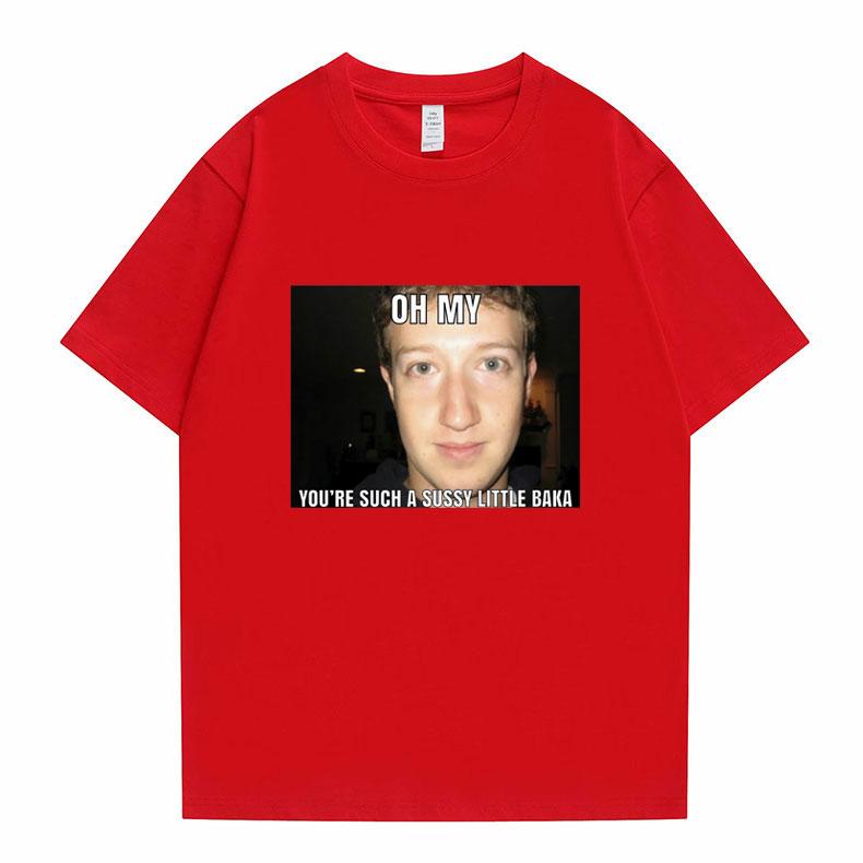 Funny New Mark Zuckerberg Meme Essential Tshirt Oh My Youre Such A Sussy Little Baka T-shirt Unisexs Womens Fashion Loose Tee Shirt