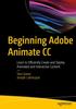 Книга Beginning Adobe Animate CC : Learn To Efficiently Create and Deploy Animated and Interactive Content