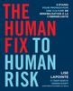 Книга The Human Fix To Human Risk : 5 Etapes Pour Promouvoir Une Culture De Sensibilisation a La Cybersecurite