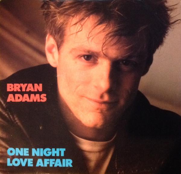7inch Record BRYAN ADAMS - One Night Love Affair AM2770 A&M Records 1984 Canada Rock Used
