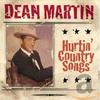 CD DEAN MARTIN - Hurtin' Country Songs 724352150922 Capitol Records 1999 US Pop Used