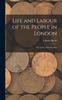Книга Life and Labour of the People In London : The Trades of East London