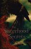 Книга The Sisterhood of Secrets : 4