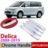 For Mitsubishi Delica 2008~ Chrome Door Handle Cover Car Accessories Stickers Trim Set 2009 2010 2011 2013 2015 2017