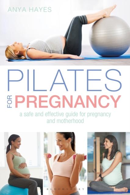 Книга Pilates for Pregnancy : A Safe and Effective Guide for Pregnancy and Motherhood