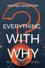 The Everything with Why Book
