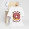 Donut Worry Be Happy Tee – Cute Casual T-Shirt for Foodies and Fun Lovers