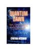 Книга Quantum Dawn : The Convergence of AI Blockchain and Quantum Computing