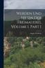 Книга Werden Und Wesen Der Freimauerei, Volume 1, Part 1