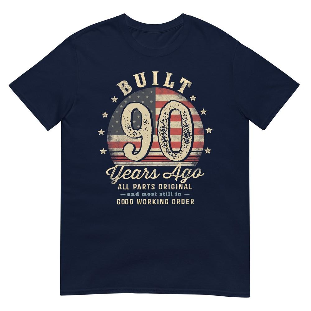 Built 90 Years Ago Funny 90th Birthday Usa Flag Tshirt
