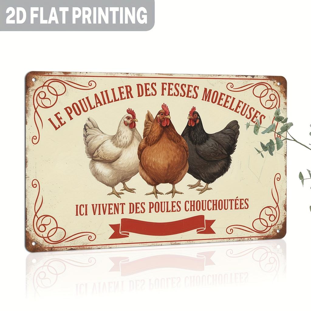 Novelty Ici Vivent Des Poules Chouchoutees Sign Heavy Duty Iron Tinplate Decor for French Farm Home Coop