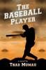 Книга The Baseball Player