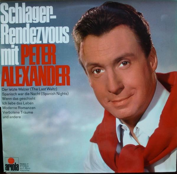 Виниловая пластинка ПЕТЕР АЛЕКСАНДЕР - Schlager-Rendezvous Mit Peter Alexa 76955IT Ariola 1967 Германия Поп Б/у