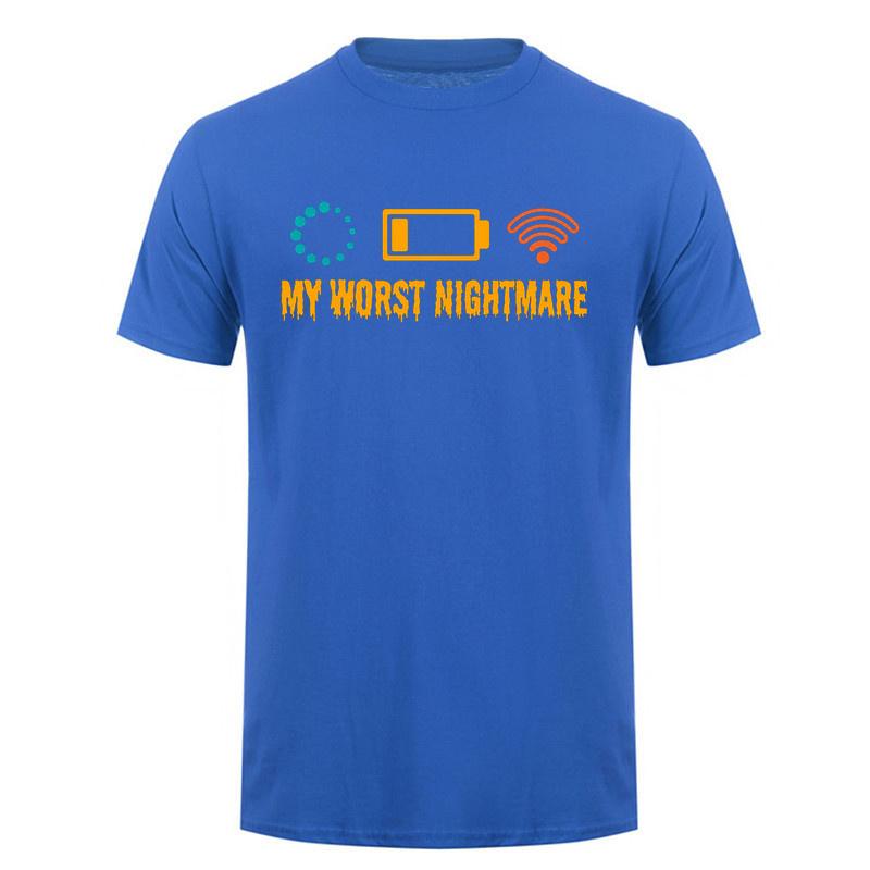 My Worst Nightmare Low Battery No Wifi Loading Tshirt Funny Gamer Tech Geek Cotton T Shirt Da291