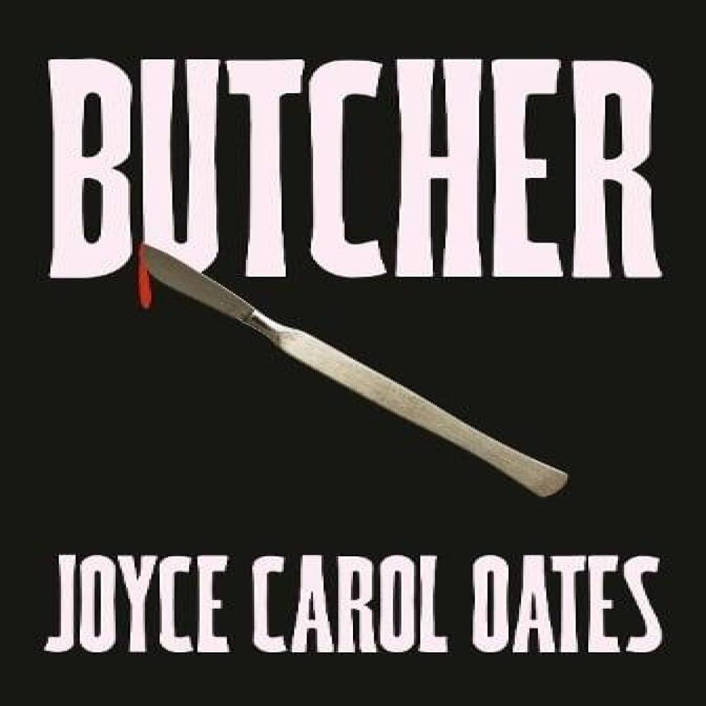 Butcher by Joyce Carol Oates Hardback Book 9780008694876