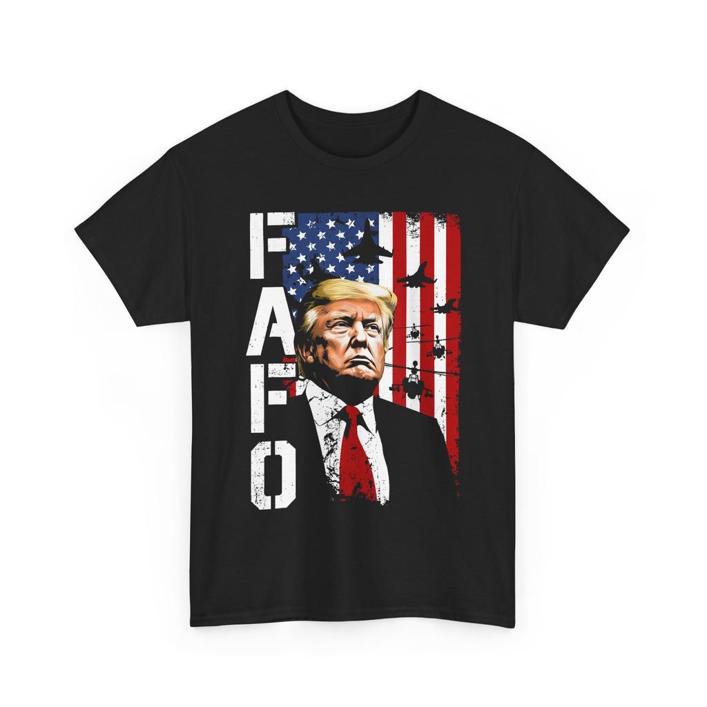 Funny Fafo Trump Fafo American USA T-Shirt