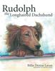 Книга Rudolph the Longhaired Dachshund