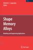 Книга Shape Memory Alloys : Modeling and Engineering Applications