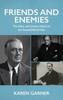 Книга Friends and Enemies : The Allies and Neutral Ireland In the Second World War