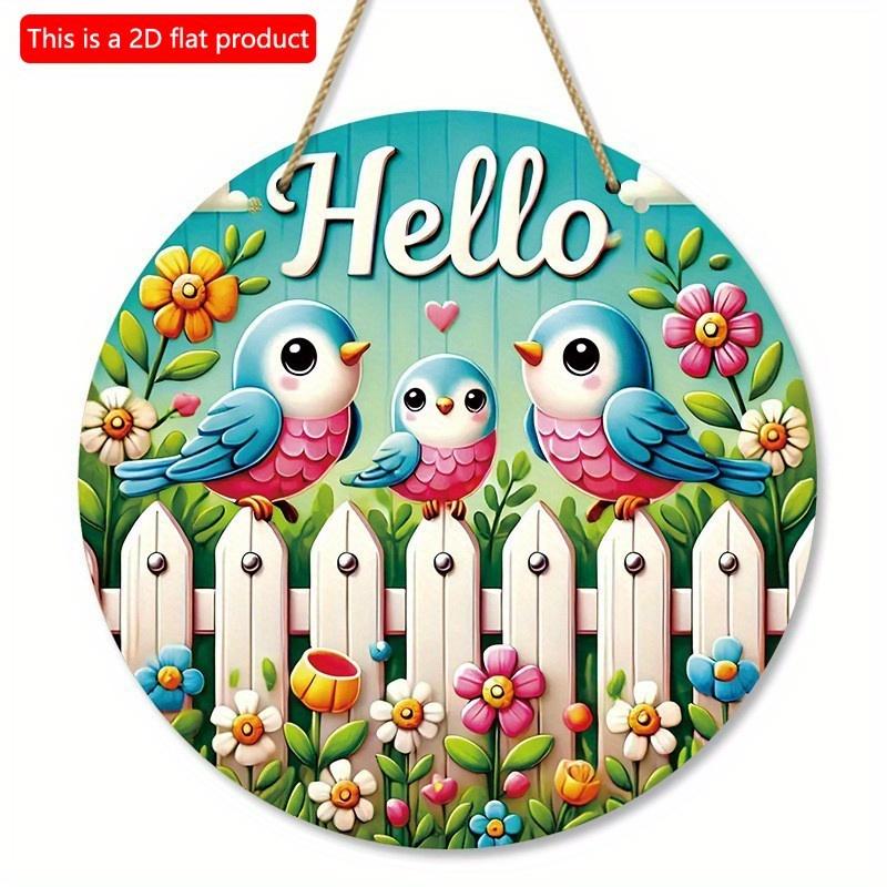 2D плоский 20*20 см 1 шт. Привет, белый забор и милые узоры с птицами и цветами, деревянная подвесная табличка, круглая художественная табличка для туалета и дома