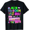 70s Born Raised In The 80s Party In The 90s Disco Gift T Shirt