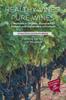 Книга Healthy Vines, Pure Wines : Methods In Organic, Biodynamic, Natural, and Sustainable Viticulture