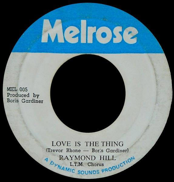 7-дюймовая пластинка RAYMOND HILL Love Is The Thing MEL005 Melrose 1971 Ямайка Регги Ска Даб Б/у