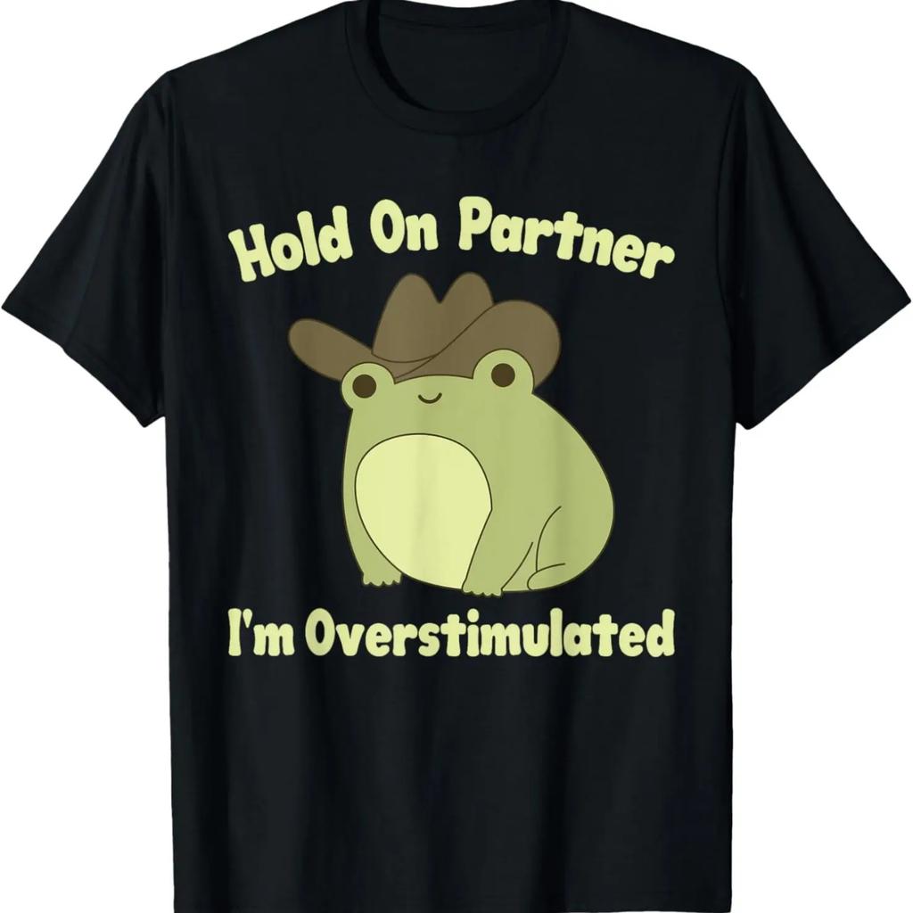 Funny Hold On Partner I'm Overstimulated Cute cowboy frog T-Shirt
