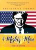 Книга A Mighty Man : President Trump