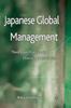 Книга Japanese Global Management : Theory and Practice At Overseas Subsidiaries