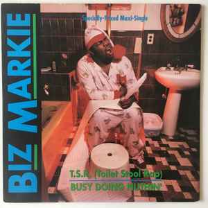 12-дюймовая пластинка BIZ MARKIE - T.S.R. (Туалетный табурет Рэп) / Занят Делами 040264 Холодный Чилл, 1991 США Рэп и Хип-Хоп/R&B Б/У