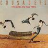 Виниловая пластинка CRUSADERS Good And Bad Times MCA5781 MCA 1986 США Джаз Б/у