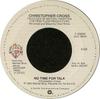 7-дюймовая пластинка CHRISTOPHER CROSS  No Time For Talk 729662 WARNER BROS. 1983 Американский рок Б/У