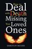 Книга How To Deal with Death and Missing Your Loved Ones