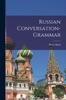 Книга Russian Conversation-grammar