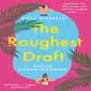 The Roughest Draft by Austin SiegemundBroka Paperback Book 9781035018642