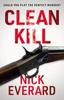 Clean Kill by Nick Everard Paperback Book 9781914471667