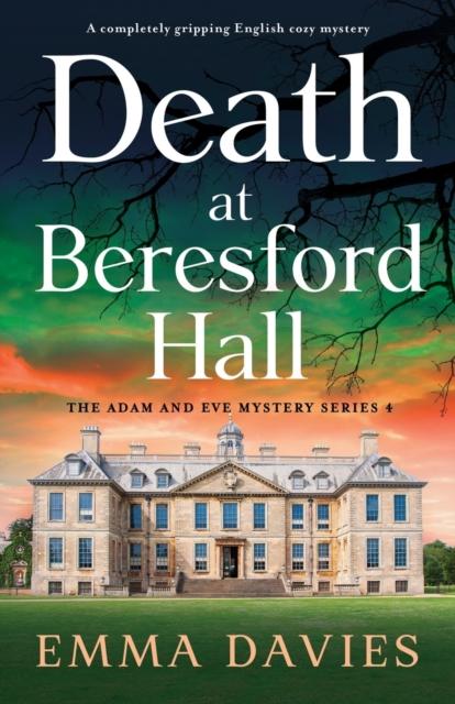 Книга Death At Beresford Hall : A Completely Gripping English Cozy Mystery : 4