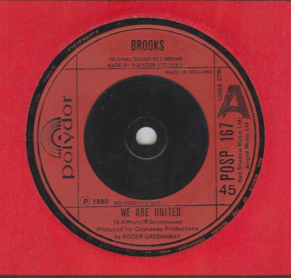 7inch Record BROOKS - We Are United POSP167 Polydor 1980 UK Pop Used