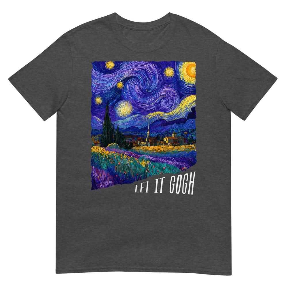 Let It Gogh Funny Vincent Van Gogh Starry Night Design Tshirt