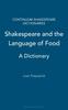 Книга Shakespeare and the Language of Food : A Dictionary