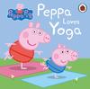 Книга Peppa Pig: Peppa Loves Yoga By Peppa Pig - Paperback